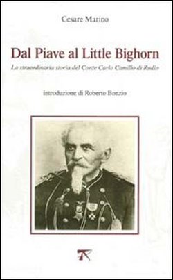 Presentazione del libro Dal Piave al Little Bighorn