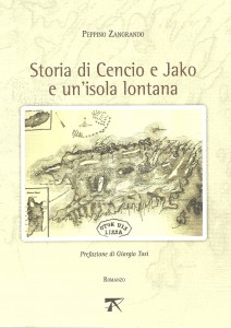 Storia di Cencio e Jako e un’isola lontana