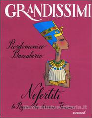 Nefertiti e Francesco d’Assisi